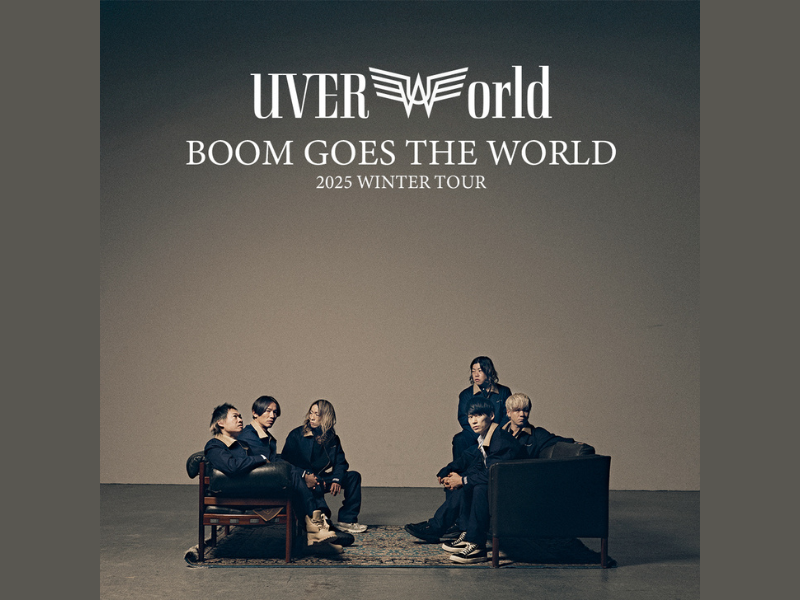UVERworld 2025 WINTER TOUR “BOOM GOES THE WORLD”