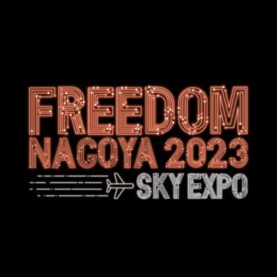 FREEDOM NAGOYA 2023